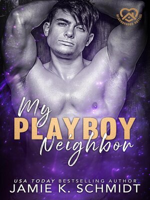 cover image of My Playboy Neighbor